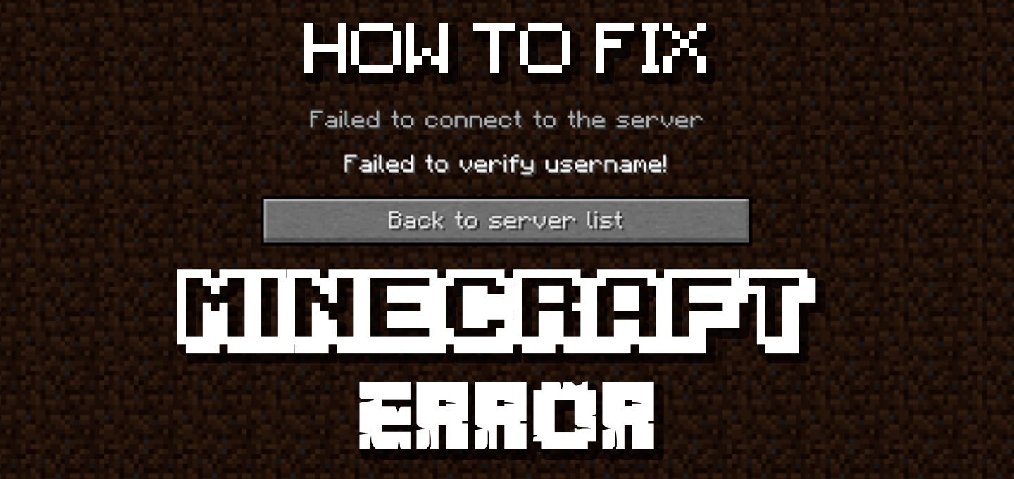 Minecraft 验证用户名失败 – 如何修复 Minecraft 验证用户名失败错误